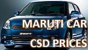 MARUTI CARS CSD PRICES