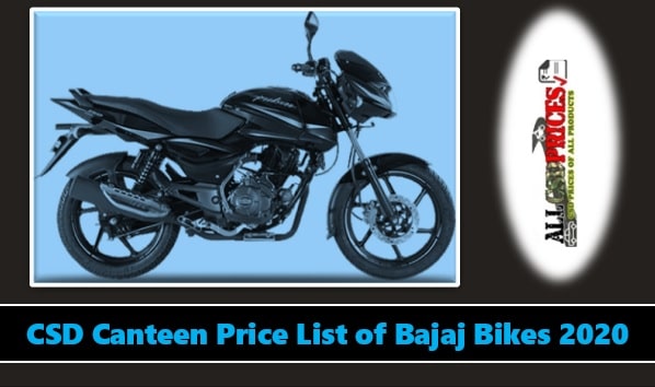 Csd Canteen Price List Of Bajaj Bikes 2020