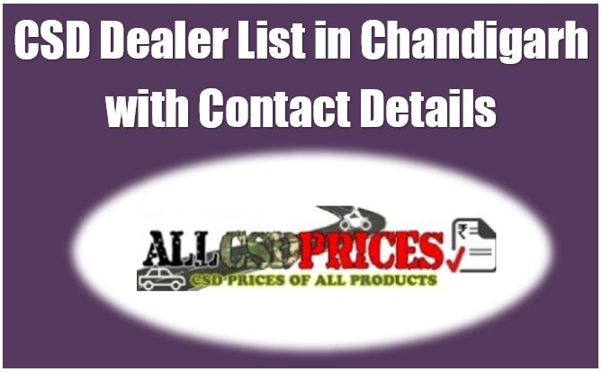 CSD Dealer List in Chandigarh with Contact Details