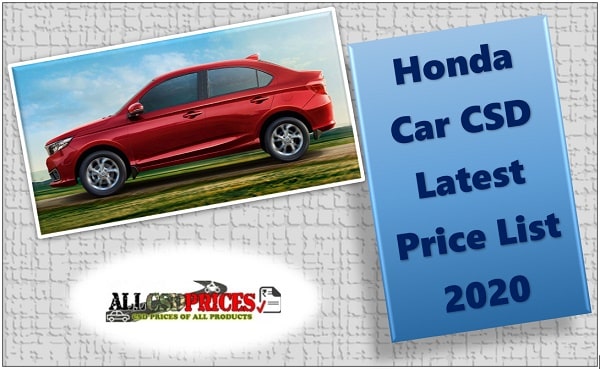 Honda Car CSD Canteen Price List 2020