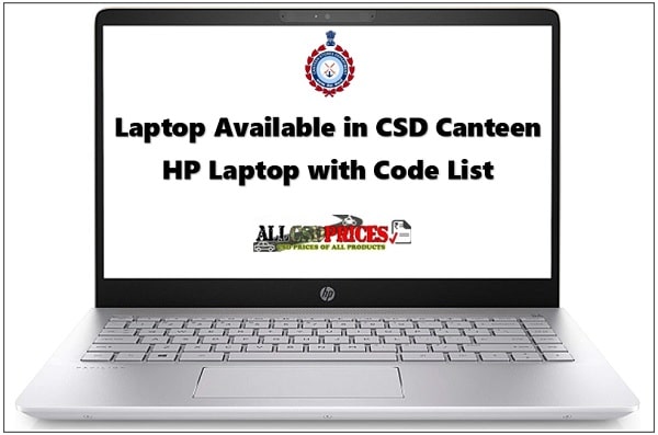 Laptop Available in CSD Canteen - HP Laptop with Code List