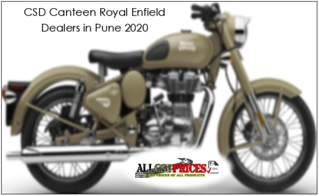 CSD Canteen Royal Enfield Dealers in Pune 2020