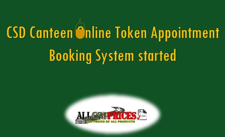 CSD Canteen Online Token Appointment Booking System started