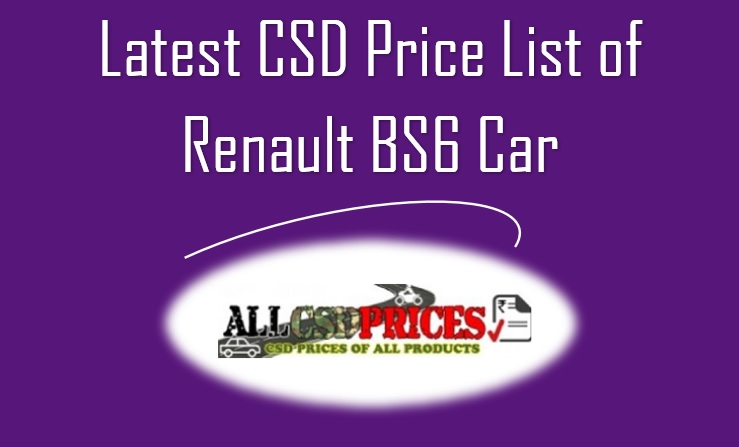 Latest CSD Renault Car Price and Dealer List