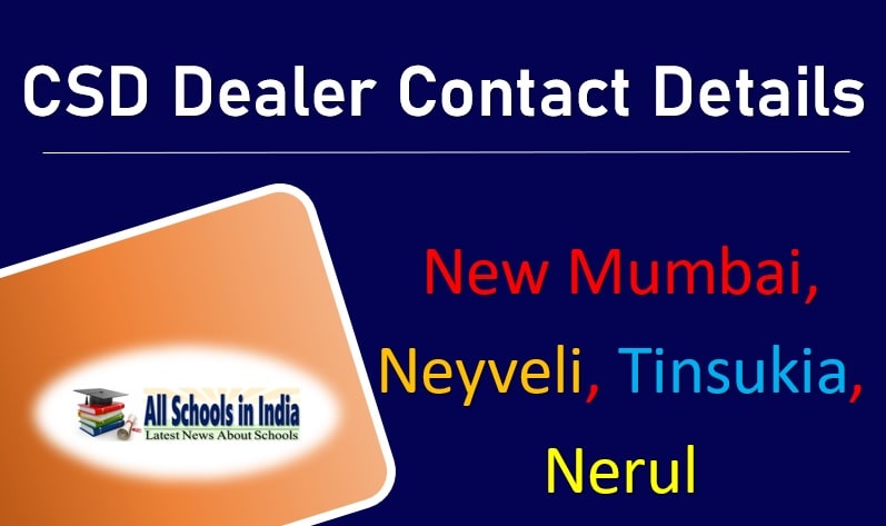 CSD Dealer in New Mumbai, Neyveli, Tinsukia, Nerul Contact Details