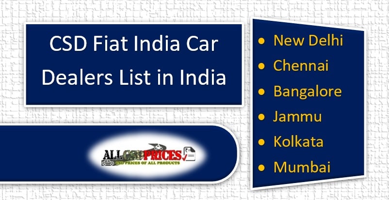 CSD Fiat India Car Dealers List in India