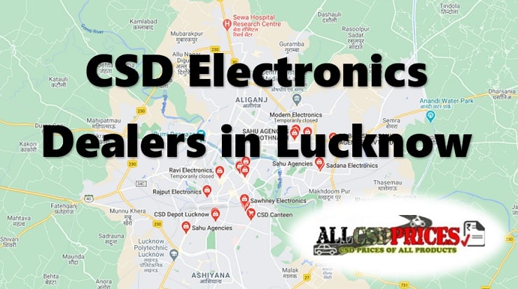 CSD Electronics Dealer List in Lucknow