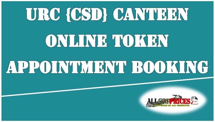 URC CSD Canteen Online Token Appointment Booking