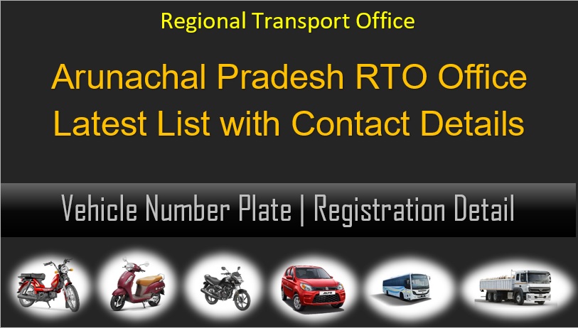 Arunachal Pradesh RTO Code List, Vehicle Registration, Owner Details ...