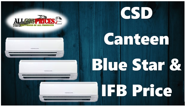 CSD Canteen Blue Star and IFB Price List PDF Download