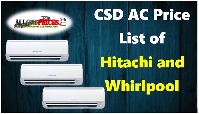 CSD Price List of Hitachi and Whirlpool AC PDF