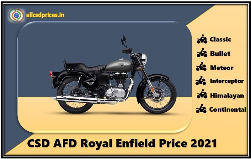 Royal Enfield CSD Price list 2021