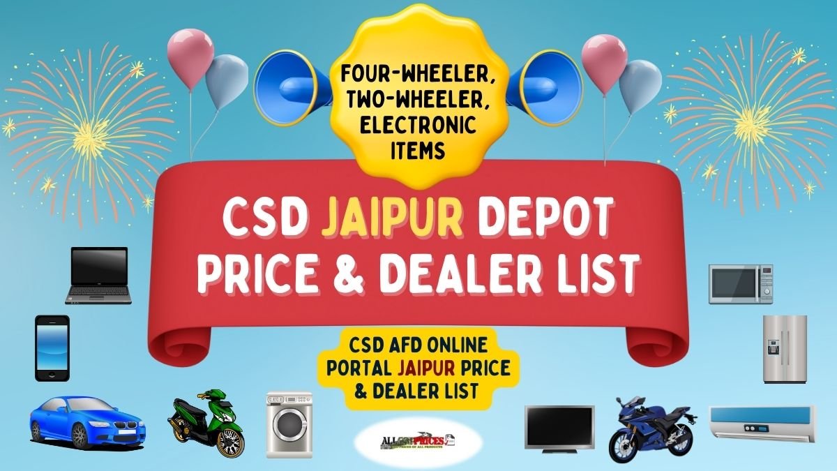 CSD AFD Online Portal Jaipur Price and Dealers List 2023