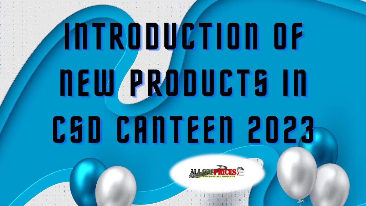 introduction-of-new-products-in-csd-canteen-2023