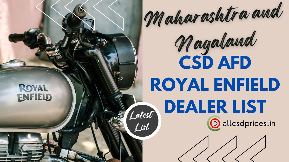 Maharashtra and Nagaland CSD AFD Royal Enfield Dealer List PDF 2023