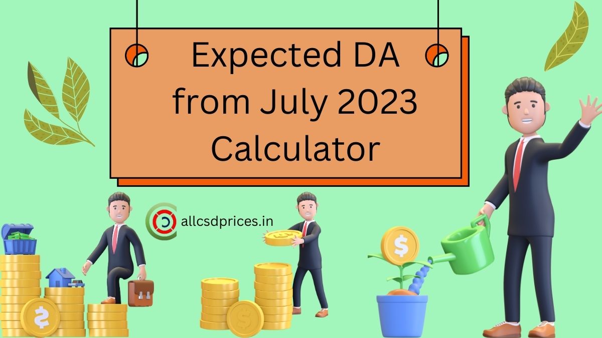 Expected DA July 2023 Calculator Online for Govt Employees in India