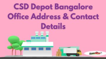 CSD Depot Bangalore Office Address and Contact Details PDF