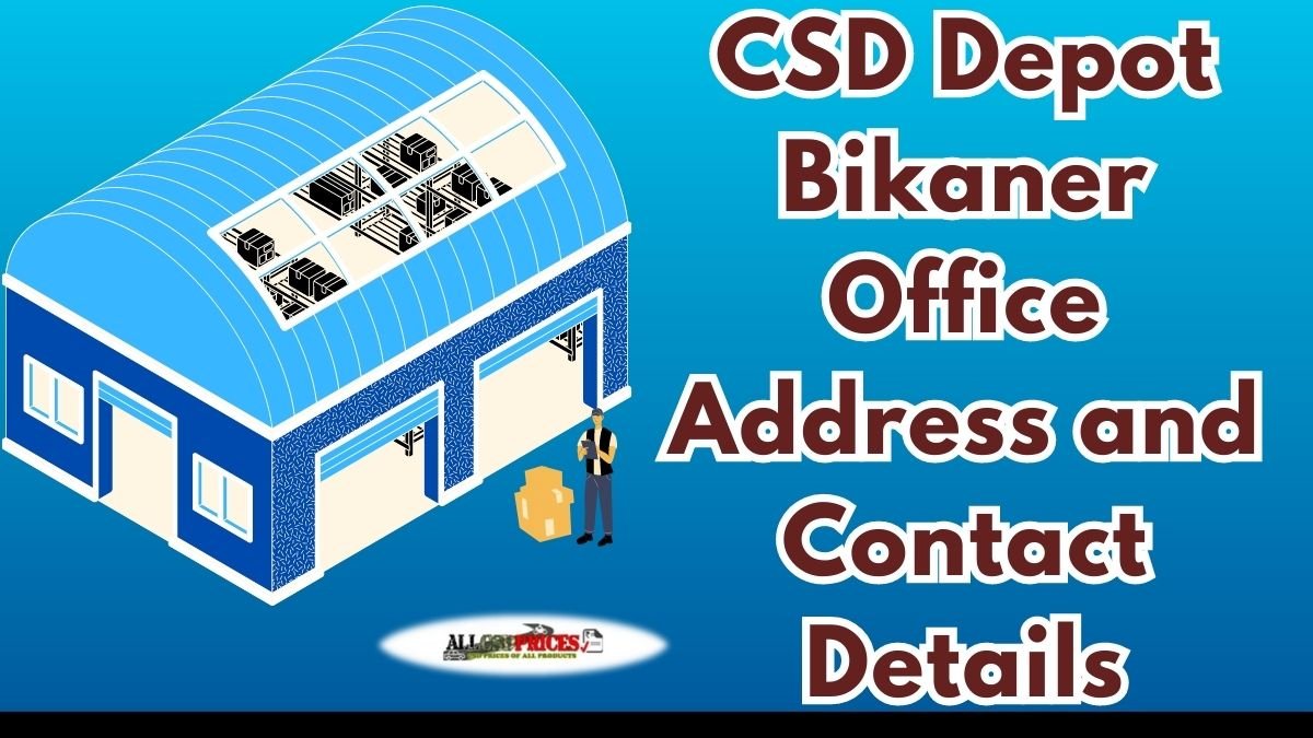 CSD Bikaner Depot Office Contact Details