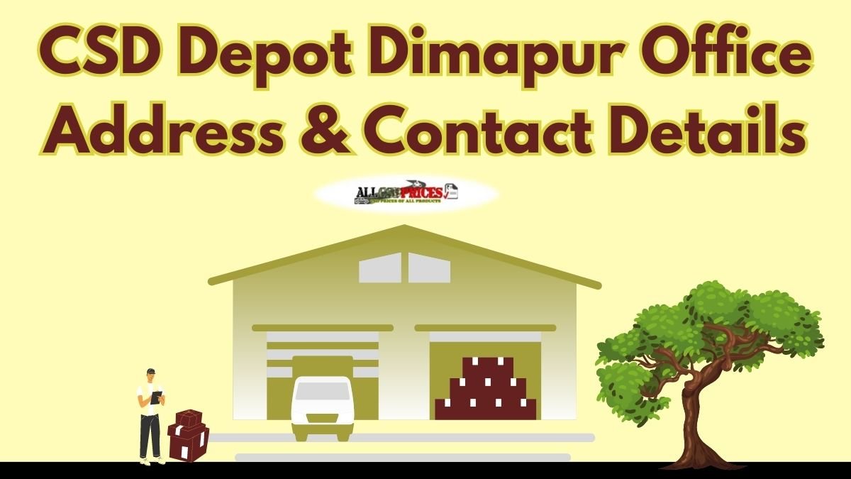 CSD Dimapur Depot Office Contact Details
