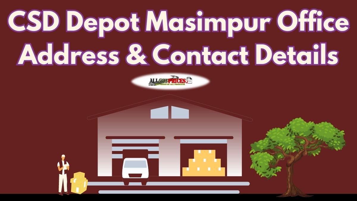 CSD Depot Masimpur Office Address and Contact Details PDF