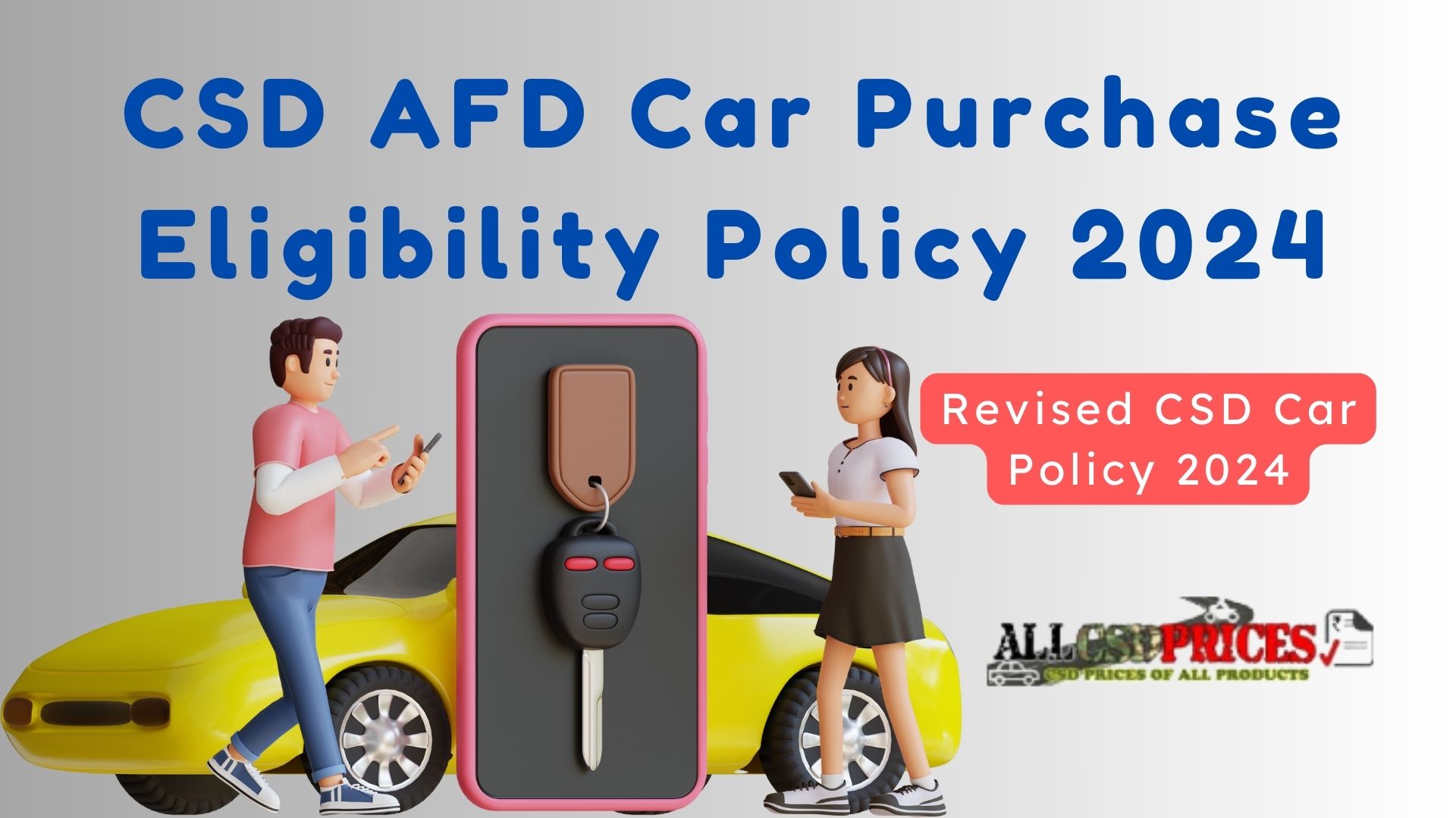 CSD AFD Car Purchase Eligibility Policy 2024 PDF