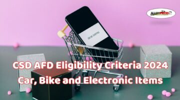 CSD AFD Eligibility Criteria 2024 Car, Bike and Electronic Items