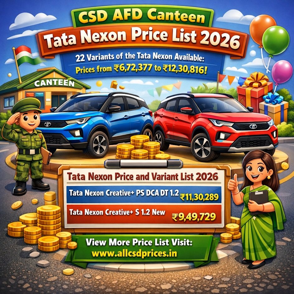 CSD AFD Canteen Tata Nexon Price List 2026